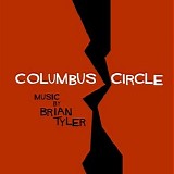 Brian Tyler - Columbus Circle