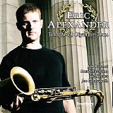 Eric Alexander - The Temple Of Olympic Zeus