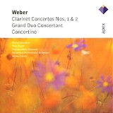 Carl Maria von Weber - Konzerte für Klarinette No. 1 Op. 73 und No. 2 Op. 74; Concertino für Klarinette Op. 26; Grand Duo Concertant Op. 48