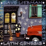 David Liebman, Don Braden & Dan Moretti - Latin Genesis