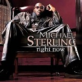 Michael Sterling - Right Now - Back Then