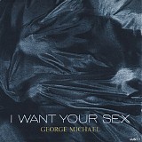 George Michael - I Want Your Sex