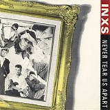 INXS - Never Tear Us Apart