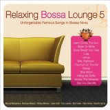 Various artists - Relaxing Bossa Lounge, Vol. 05
