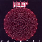 Uriah Heep - Equator-25th Anniversary Expanded Edition