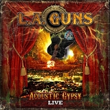 L.A. Guns - Acoustic Gypsy Live