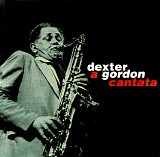 Dexter Gordon - A Cantata