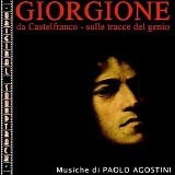 Paolo Agostini - Giorgione da Castelfranco, Sulle Tracce del Genio