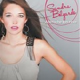 Sandra Belgarde - Accroche ton rÃªve
