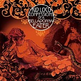 kid loco - confession of a belladonna eater