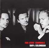 fun lovin' criminals - 100% colombian