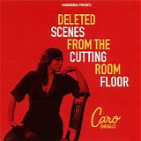 caro emerald - deleted scenes from the cutting room floor