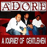 Adore - Journey of Gentlemen