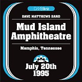 Dave Matthews Band - Live At Mud Island Amphitheater, Memphis, TN, 20.07.1995