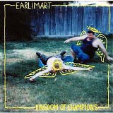 Earlimart - Kingdom Of Champions
