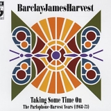 Barclay James Harvest - Taking Some Time On : The Parlophone-Harvest Years (1968-73)