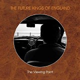 The Future Kings of England - The Viewing Point