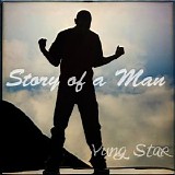 Yung Star - Story of a Man