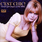 Various artists - C'est Chic! - French girl singers of the 1960s