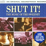 Various artists - Shut it! The Music of the Sweeney