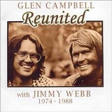 Glen Campbell - Reunited With Jimmy Webb (1974-1988)