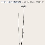 Jayhawks, The - Rainy Day Music (Limited Edition w/ Bonus CD)