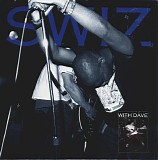 Swiz - With Dave