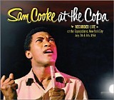 Sam Cooke - Sam Cooke At The Copa - Recorded Live - At The Copacabana, New York City July 7th & 8th, 1964