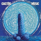 Cactus - Music