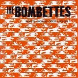 The Bombettes - What's Cooking Good Looking?