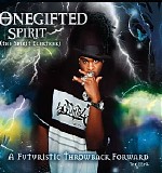 One Gifted Spirit (The Spirit Elektrek) - A Futuristic Throwback Forward