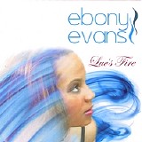 Ebony Evans - Luv's Fire