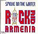 Various - Rock Aid Armenia - Smoke On The Water (Single)