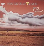 Ian Gillan - What I Did On My Vacation