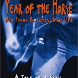Neil Young & Crazy Horse - Year of the Horse: Neil Young and Crazy Horse Live