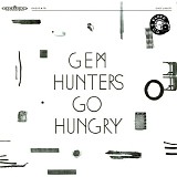 Gem - Hunters Go Hungry (LP/CD)