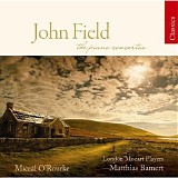 John Field - Piano Concertos 04 Concerto No. 7; Divertissements No. 1 and 2; Rondeau