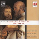 Heinrich Schütz - 09 Lukas-Passion SWV 480