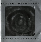 Sanctus Daemoneon - Nothingless Nothingness