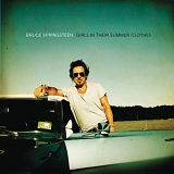 Bruce Springsteen - Girls In Their Summer Clothes (Winter Mix)