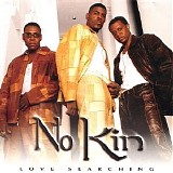 No Kin - Love Searching (Explicit)