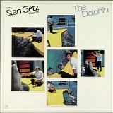 Stan Getz - The Dolphin