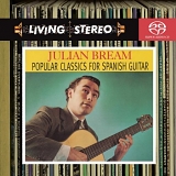 Julian Bream - Popular Classics for Spanish Guitar (SACD hybrid)