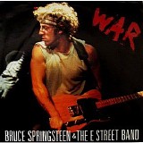 Bruce Springsteen & The E Street Band - War