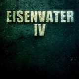 Eisenvater - IV