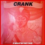 Crank - A Night In The Cave