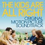 Soundtrack - The Kids Are All Right