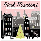 pink martini - joy to the world