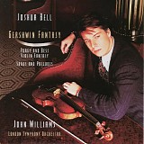 Joshua Bell, John Willuams, The London Symphony Orchestra - Gershwin Fantasy