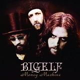 Bigelf - Money Machine
